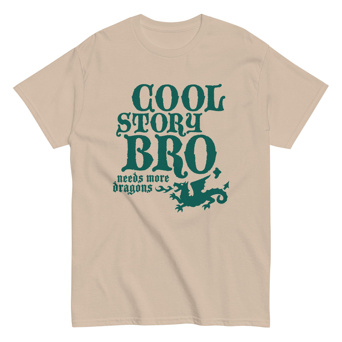 Cool Story Bro. Needs More Dragons Men's Classic Tee