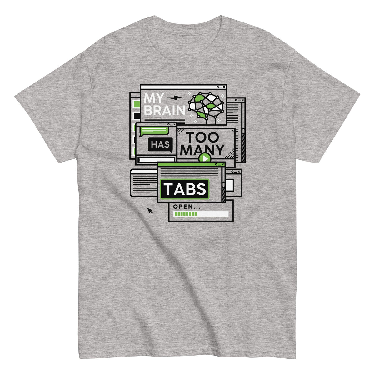 My Brain Has Too Many Tabs Open Men's Classic Tee