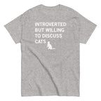 Introverted But Willing To Discuss Cats Men's Classic Tee