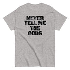 Never Tell Me The Odds Men's Classic Tee