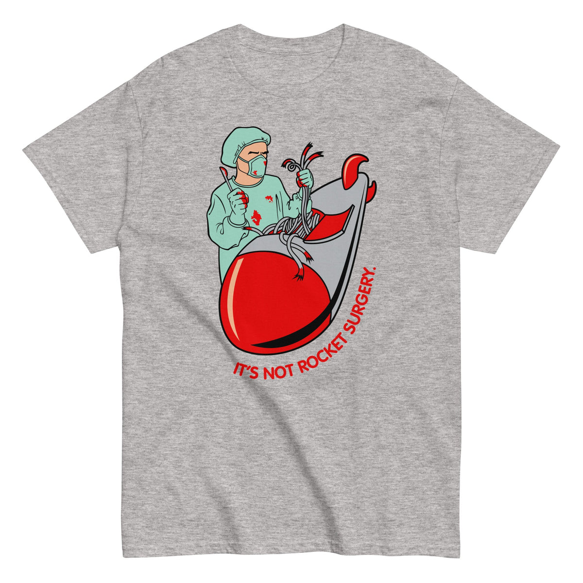 It's Not Rocket Surgery Men's Classic Tee