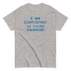 I Am Disappointment Men's Classic Tee