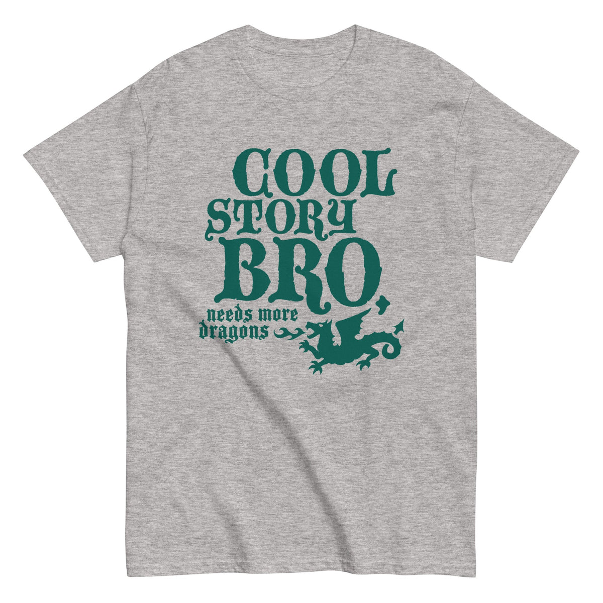 Cool Story Bro. Needs More Dragons Men's Classic Tee