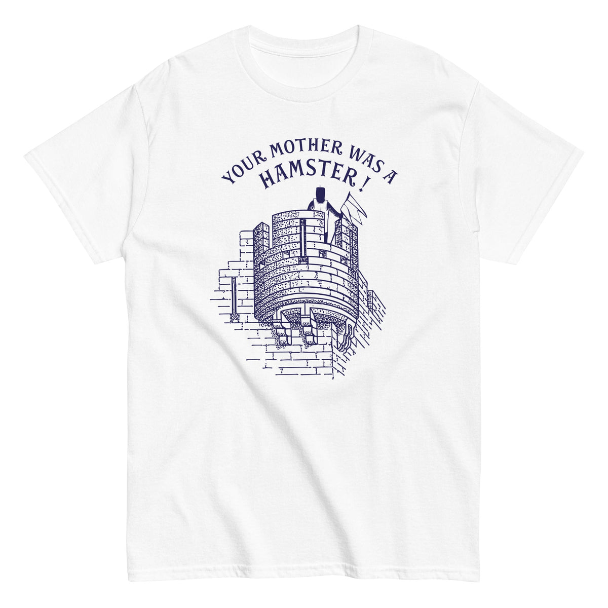 Your Mother Was A Hamster Men's Classic Tee