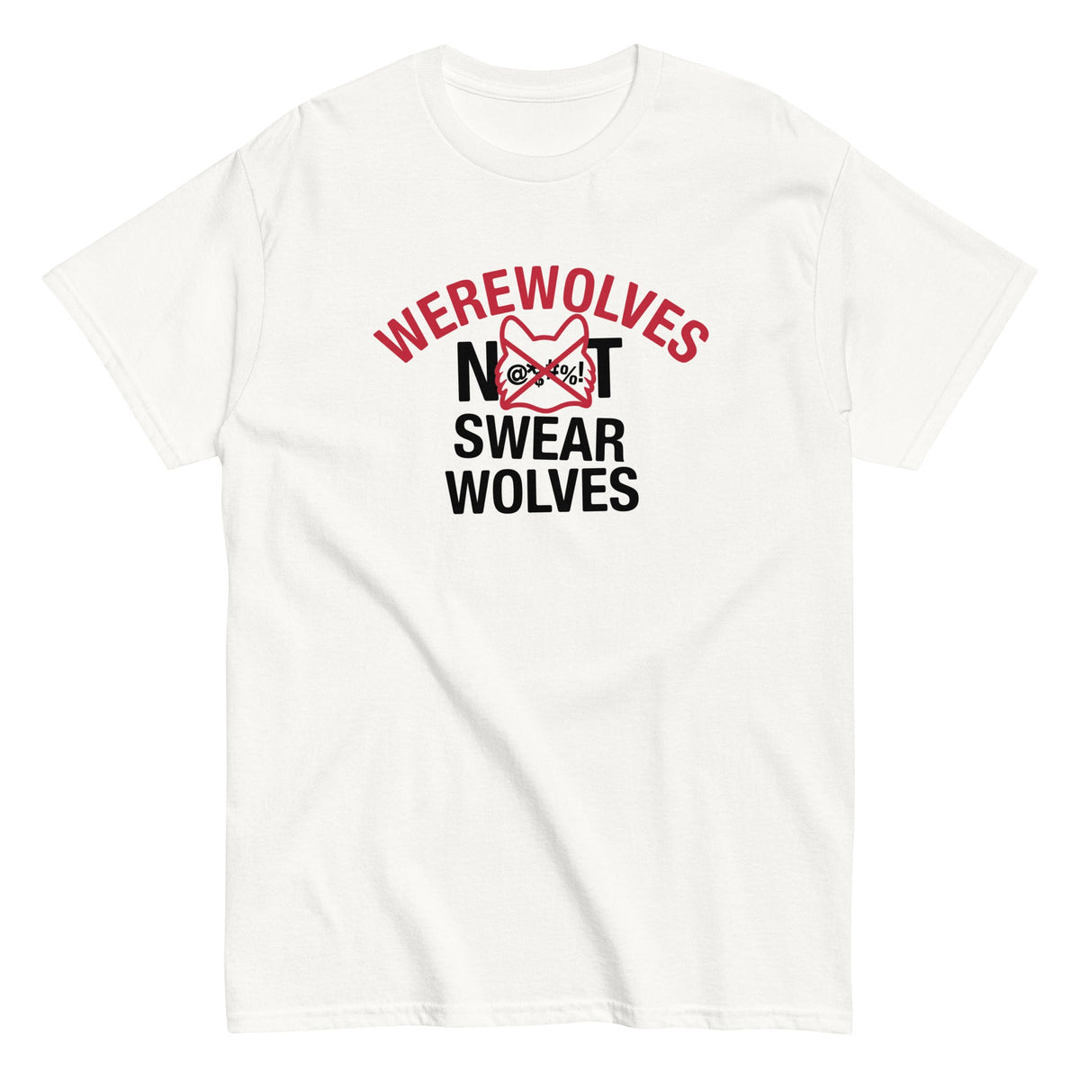 Werewolves Not Swearwolves Men's Classic Tee