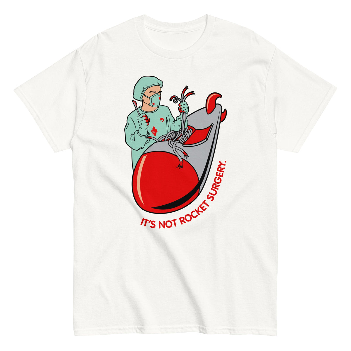 It's Not Rocket Surgery Men's Classic Tee