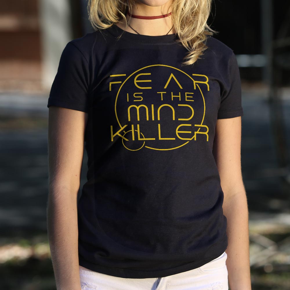 Fear Is the Mind Killer Sci-Fi Mantra