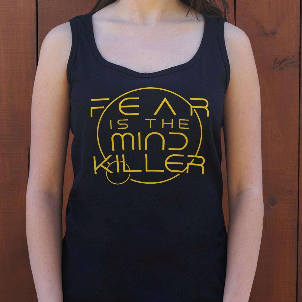 Fear Is the Mind Killer Sci-Fi Mantra