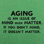 Mind Over Matter Aging Quote