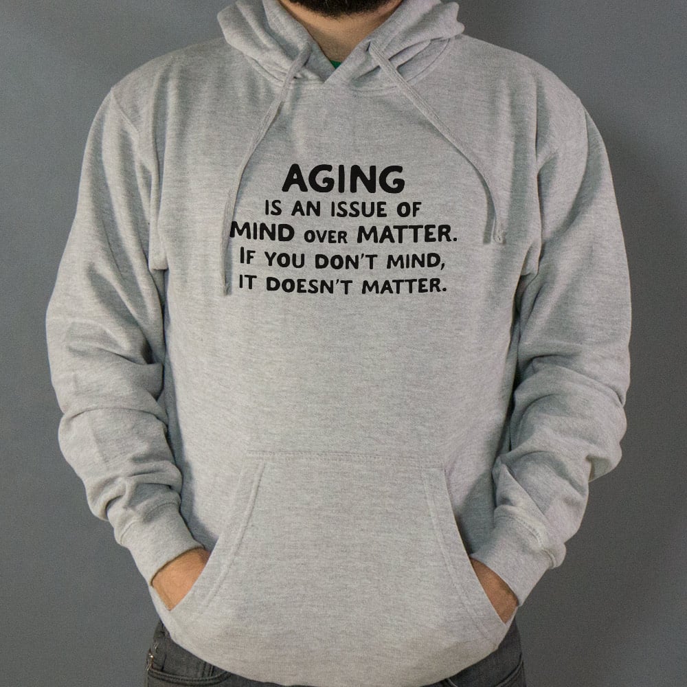 Mind Over Matter Aging Quote