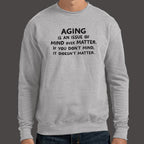 Mind Over Matter Aging Quote