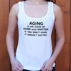 Mind Over Matter Aging Quote