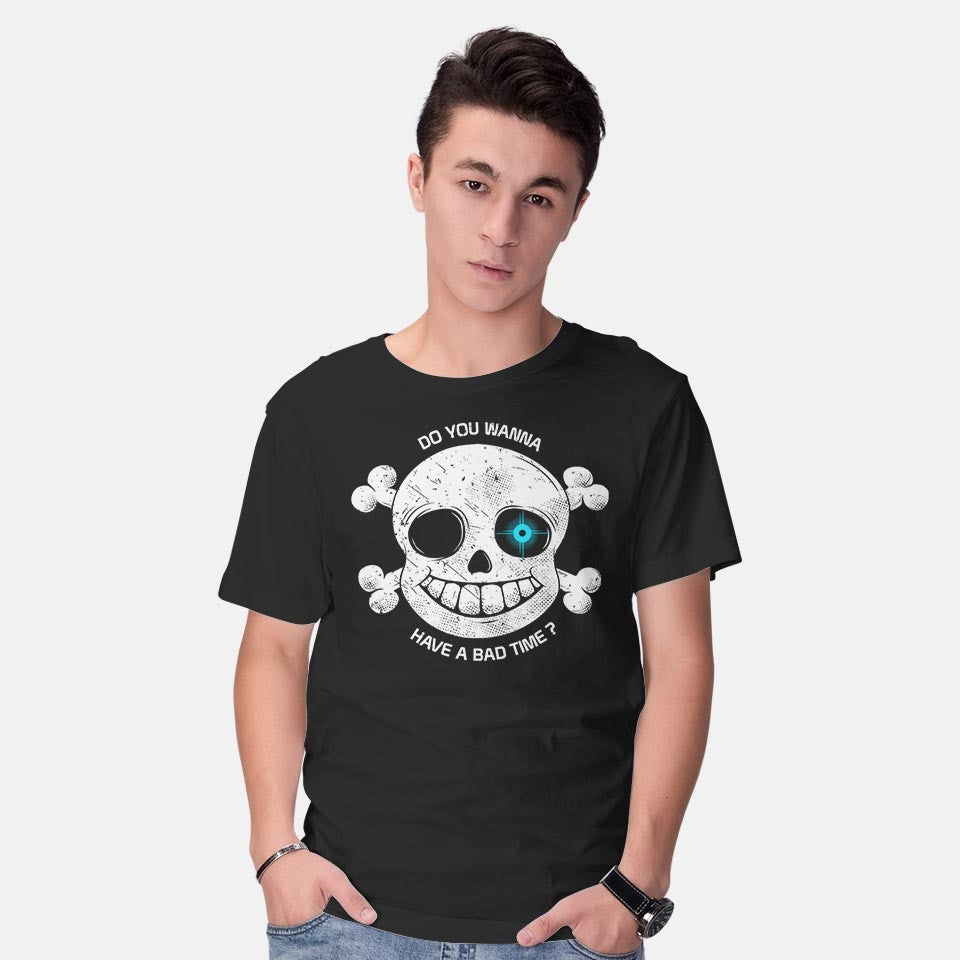 Do You Wanna Have a Bad Time?
