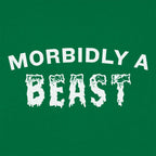 Morbidly A Beast Pun on Morbidly Obese