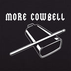 More Cowbell