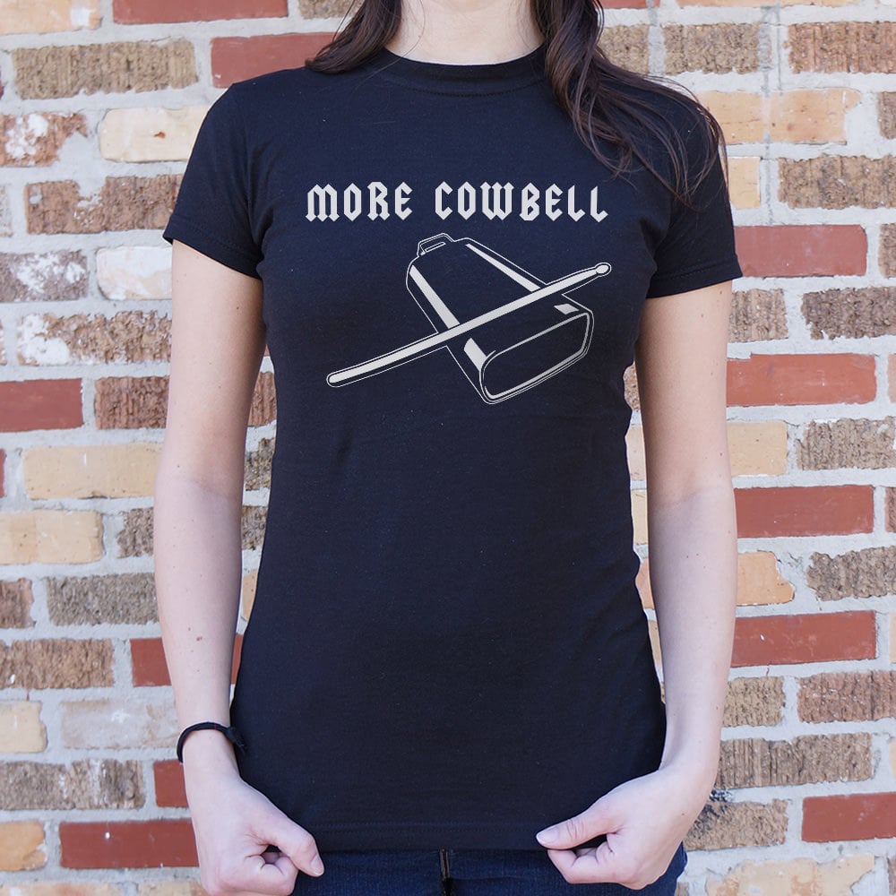 More Cowbell