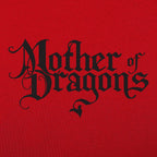 Mother Of Dragons