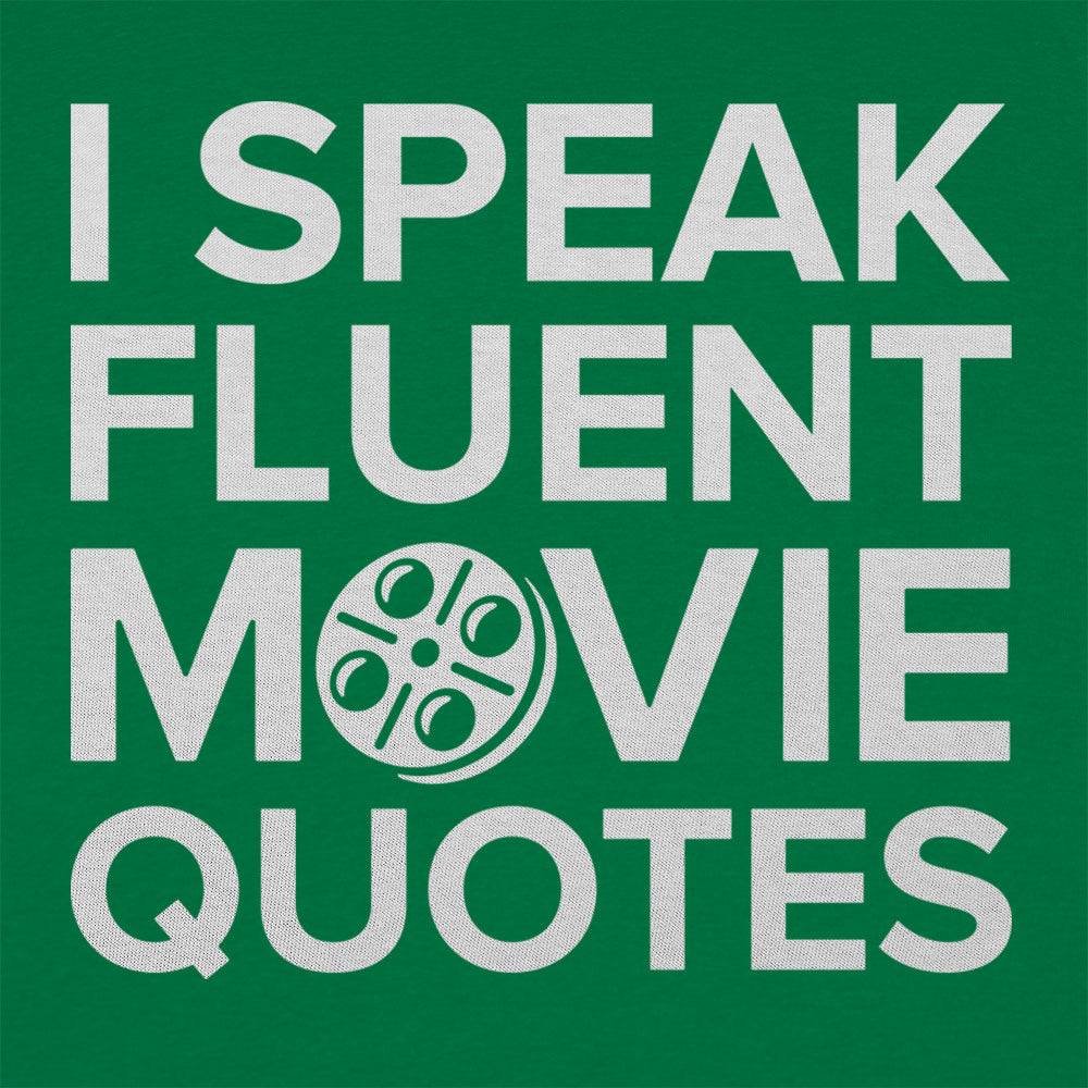 I Speak Fluent Movie Quotes