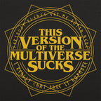 Multiverse Sucks - Mystic Sorcerer Seal Design
