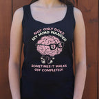 My Mind Wanders and Sometimes Walks Off Completely