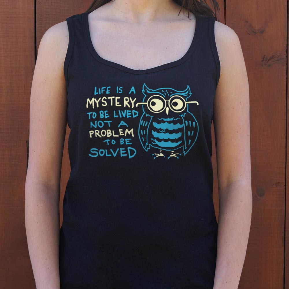 Mystery Owl Life Is a Mystery to Be Lived