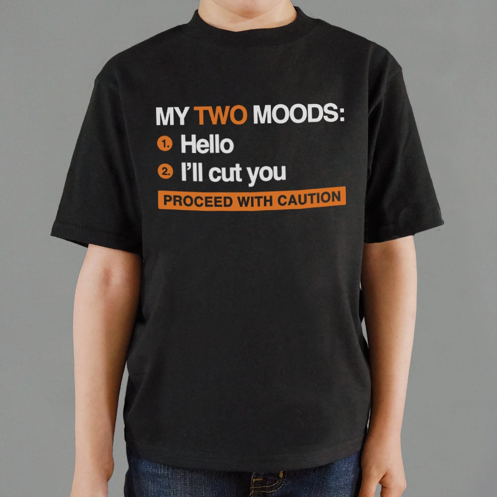 My Two Moods Hello or I'll Cut You