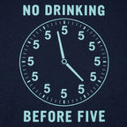 No Drinking Before Five Clock with All Fives