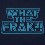 What The Frak?! Retro Sci-Fi Design
