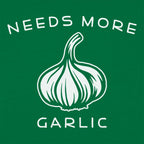 Needs More Garlic Bulb Cooking Pun