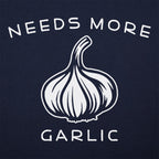 Needs More Garlic Bulb Cooking Pun