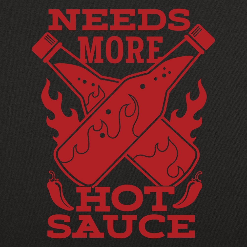 Needs More Hot Sauce