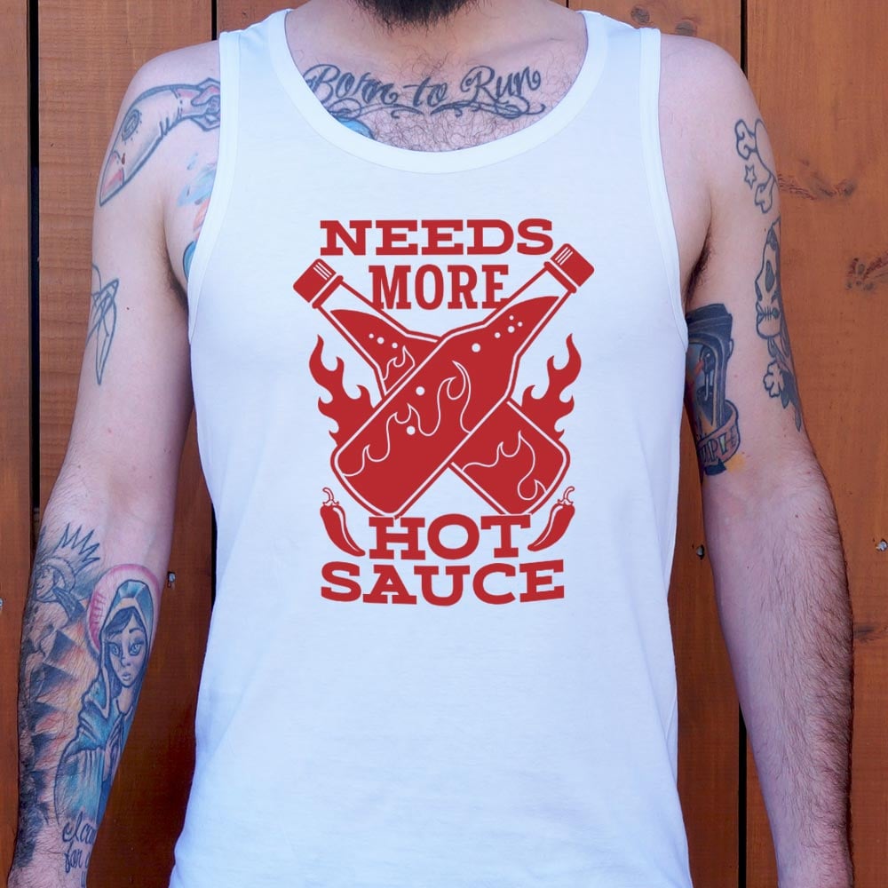 Needs More Hot Sauce