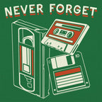 Never Forget Retro VHS Tape Cassette and Floppy Disk