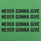 Never Gonna Give Repeated 80s Retro Song Lyric