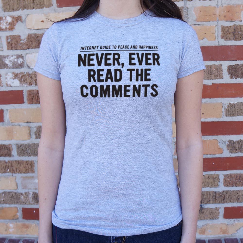 Never. Ever Read the Comments Internet Guide