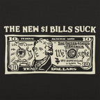 The New $1 Bills Suck Ten Dollar Bill Inflation Joke