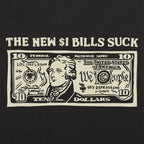 The New $1 Bills Suck Ten Dollar Bill Inflation Joke