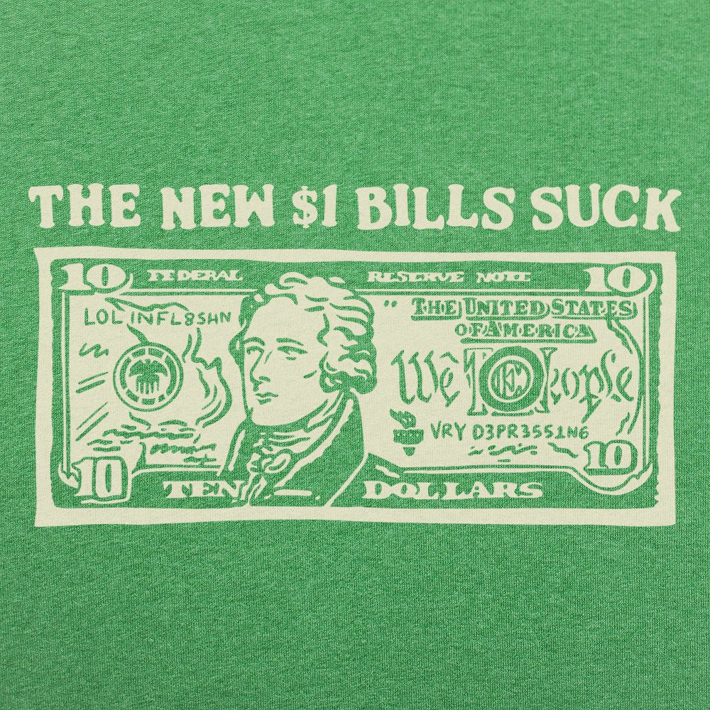 The New $1 Bills Suck Ten Dollar Bill Inflation Joke