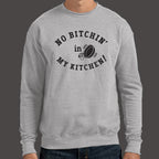 No Bitchin' In My Kitchen