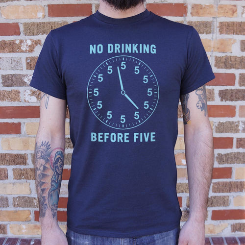 No Drinking Before Five Clock with All Fives