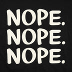 Nope Nope Nope Bold Text Meme