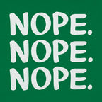 Nope Nope Nope Bold Text Meme