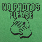 No Photos Please