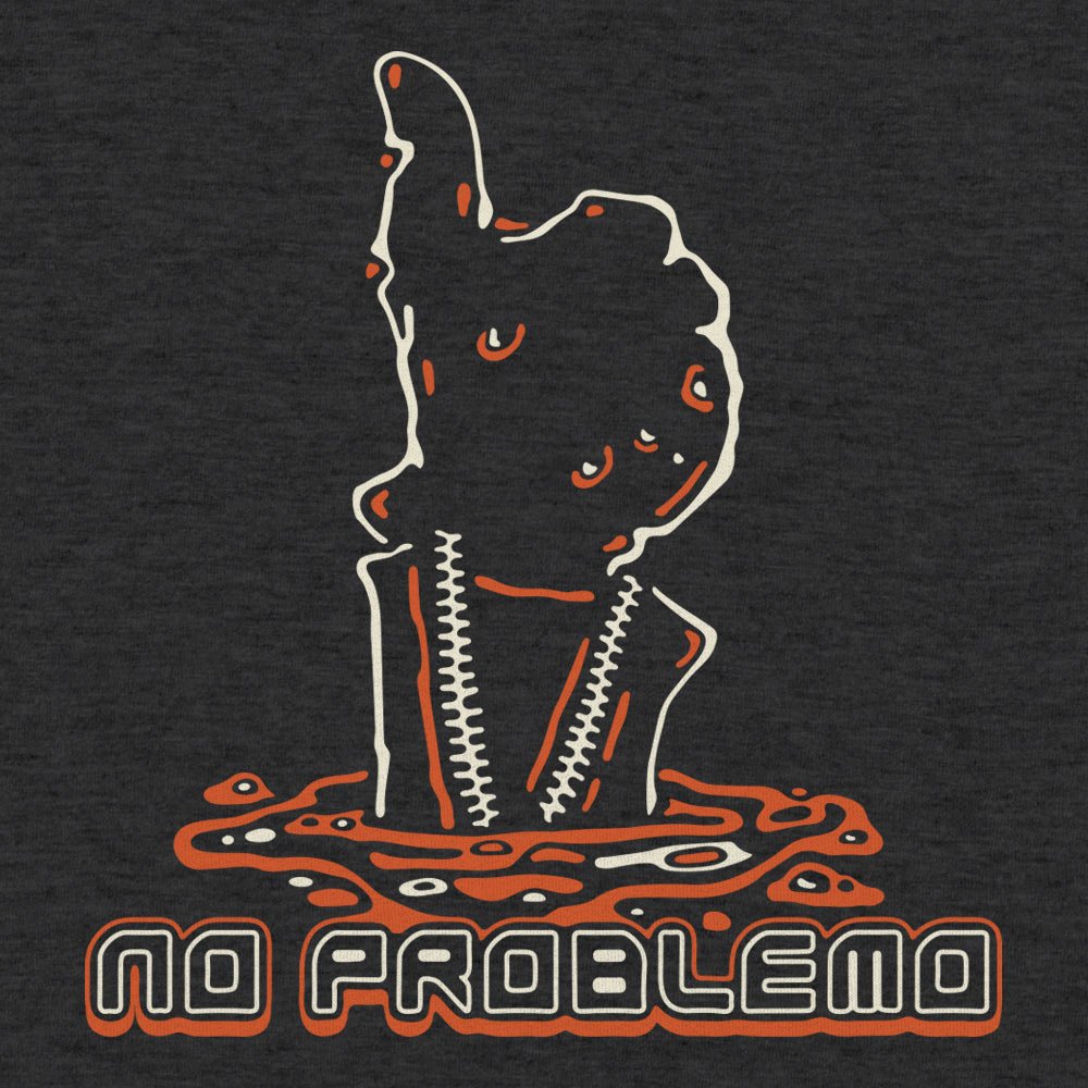 No Problemo