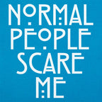Normal People Scare Me