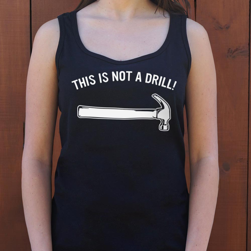 This Is Not a Drill Hammer