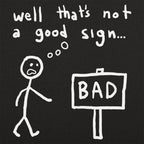 Not A Good Sign Stick Figure Sees Bad Sign