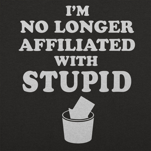 No Longer Affiliated with Stupid