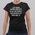 Old at 40 Apology to People I Called Old at 18