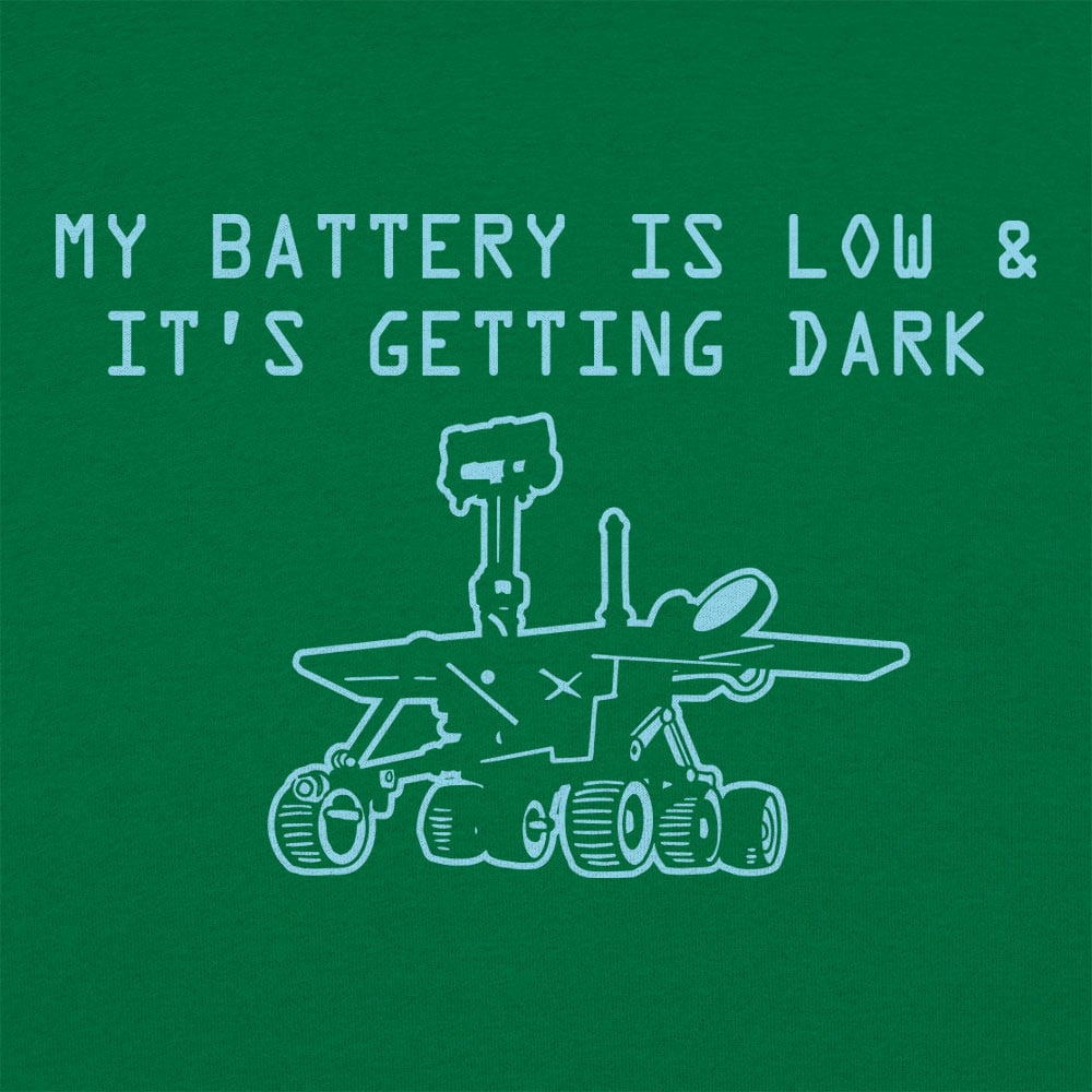 Opportunity Mars Rover My Battery Is Low and It's Getting Dark